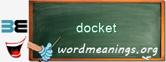 WordMeaning blackboard for docket